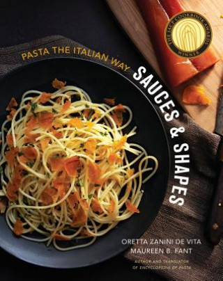 Kniha Sauces & Shapes Oretta Zanini De Vita