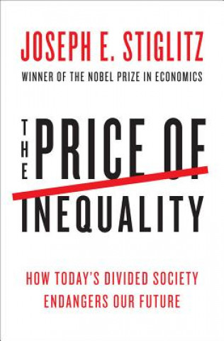 Kniha Price of Inequality Joseph E. Stiglitz
