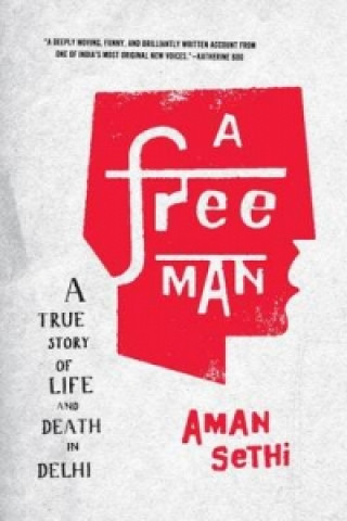 Libro Free Man Aman Sethi