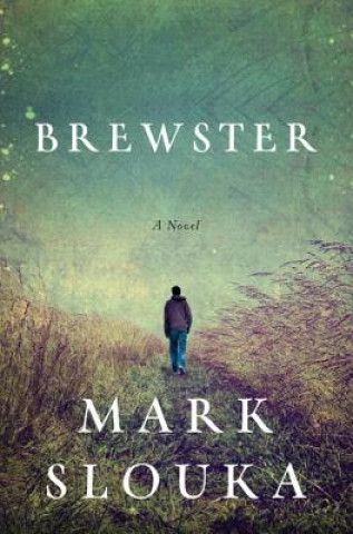 Kniha Brewster Mark Slouka