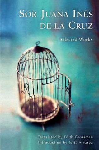 Könyv Sor Juana Ines de la Cruz Juana Ines de la Cruz