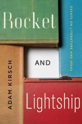 Book Rocket and Lightship Adam Kirsch