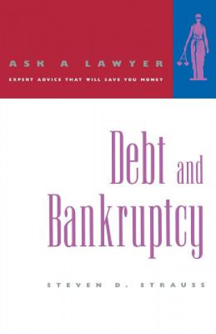 Kniha Ask a Lawyer: Bankruptcy Steven D. Strauss