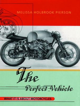 Könyv Perfect Vehicle Melissa Holbrook Pierson