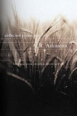 Carte Collected Poems, 1951-1971 A. R. Ammons