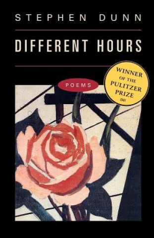 Könyv Different Hours Stephen Dunn