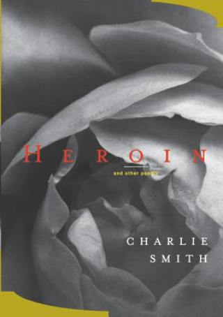 Carte Heroin Charlie Smith