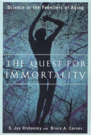 Boek Quest for Immortality S.Jay Olshansky