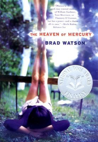 Carte Heaven of Mercury Brad Watson
