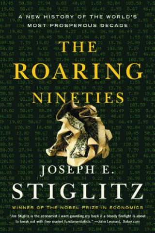 Kniha Roaring Nineties Joseph E. Stiglitz