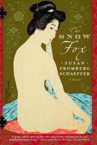 Könyv Snow Fox Susan Fromberg Schaeffer
