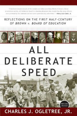 Knjiga All Deliberate Speed Charles J. Ogletree
