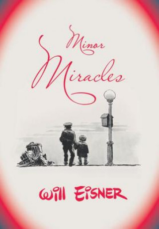 Książka Minor Miracles Will Eisner