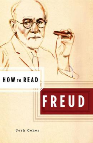 Kniha How to Read Freud J. Cohen