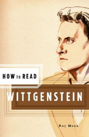Kniha How to Read Wittgenstein Ray Monk