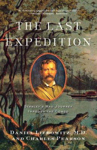 Könyv Last Expedition Daniel Liebowitz