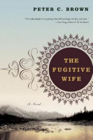 Книга Fugitive Wife Peter C. Brown