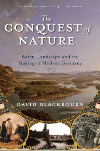 Carte Conquest of Nature David Blackbourn