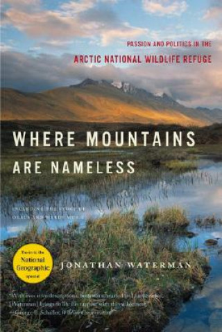 Kniha Where Mountains are Nameless Jonathan Waterman