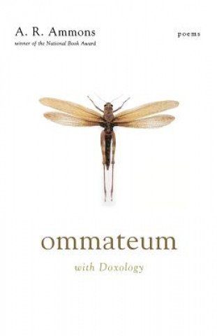 Kniha Ommateum with Doxology A. R. Ammons