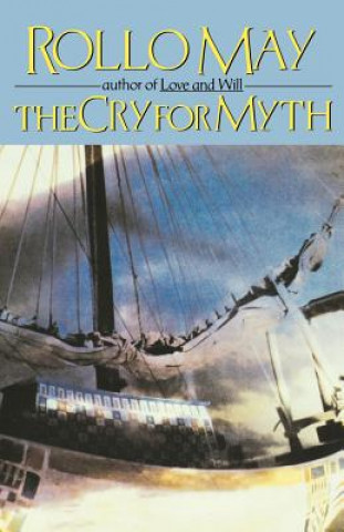 Kniha Cry for Myth Rollo May