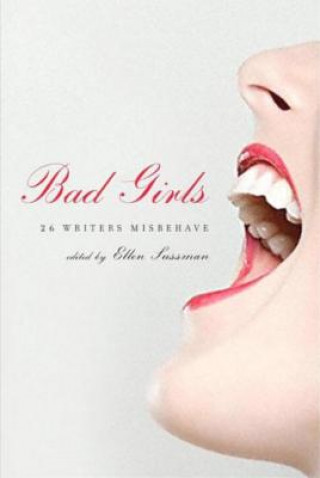 Carte Bad Girls Ellen Sussman