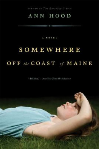 Książka Somewhere Off the Coast of Maine Ann Hood