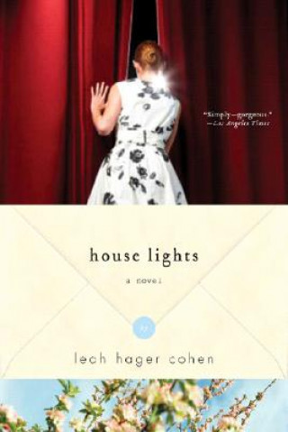 Kniha House Lights Leah Hager Cohen