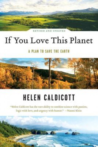 Książka If You Love This Planet Helen Caldicott