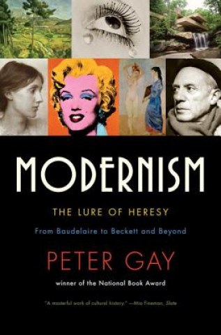 Kniha Modernism Peter Gay