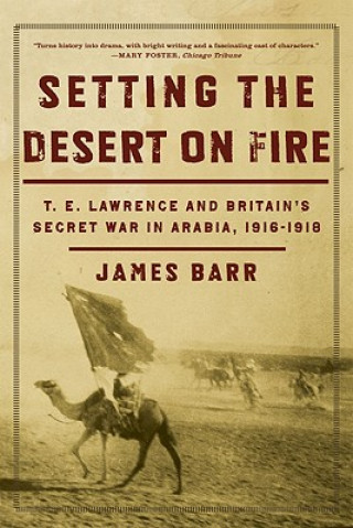 Carte Setting the Desert on Fire James Barr
