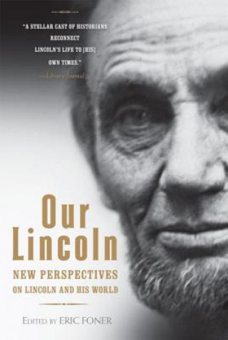 Книга Our Lincoln Eric Foner