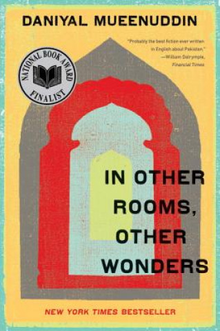 Kniha In Other Rooms, Other Wonders Daniyal Mueenuddin