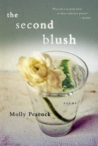 Livro Second Blush Molly Peacock