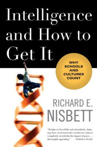 Carte Intelligence and How to Get It Richard E. Nisbett