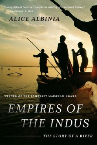 Книга Empires of the Indus Alice Albinia