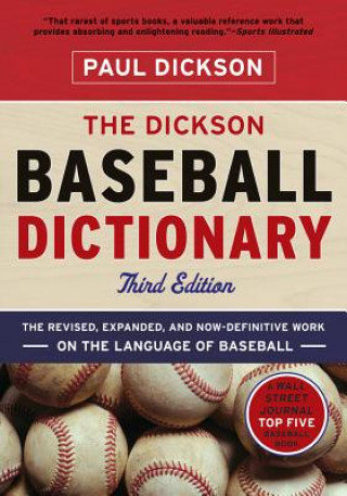 Kniha Dickson Baseball Dictionary Paul Dickson