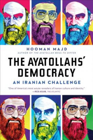 Carte Ayatollahs' Democracy Hooman Majd
