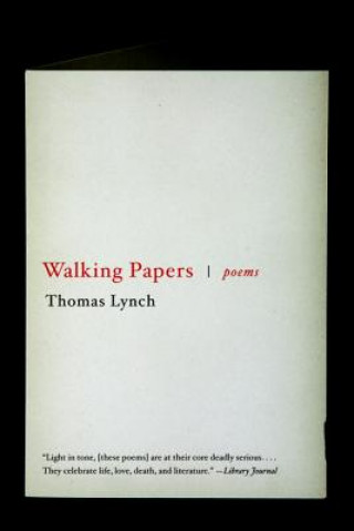 Buch Walking Papers Thomas Lynch