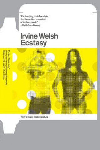 Książka Ecstasy Irvine Welsh