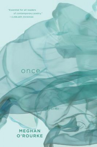 Book Once Meghan O'Rourke