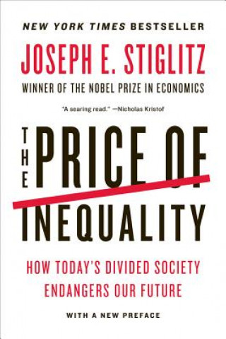 Книга Price of Inequality Joseph E. Stiglitz