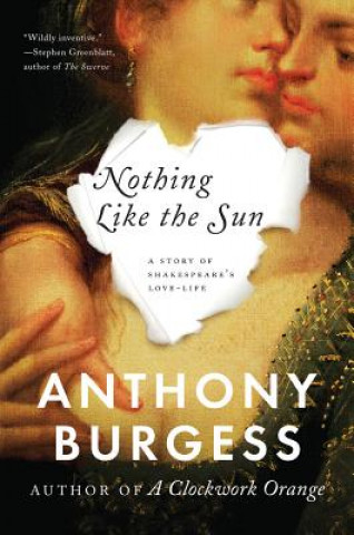 Könyv Nothing Like the Sun Anthony Burgess