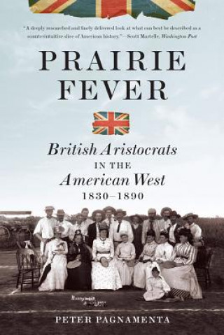 Kniha Prairie Fever Peter Pagnamenta