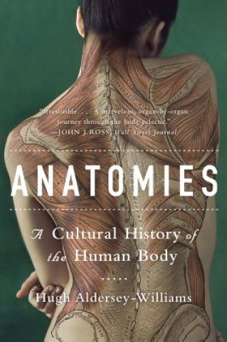 Kniha Anatomies Hugh Aldersey-Williams