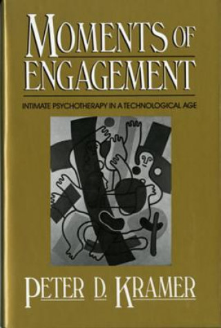 Könyv Moments of Engagement Peter D. Kramer