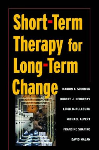 Kniha Short-term Therapy for Long-Term Change Marion Solomon