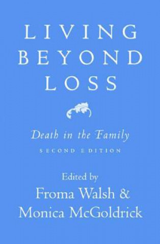 Książka Living Beyond Loss Froma Walsh