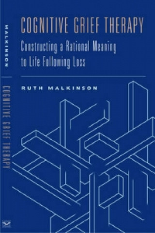Kniha Cognitive Grief Therapy Ruth Malkinson