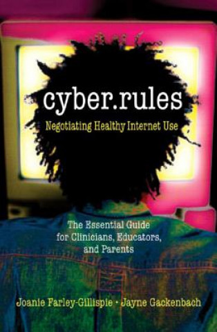 Книга Cyber Rules Joanie Farley-Gillispie